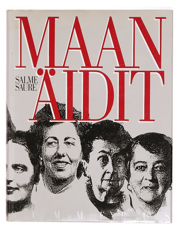 Maan äidit - Salme Saure - Elämäkerrat ja muistelmat - 10105293782 - 0