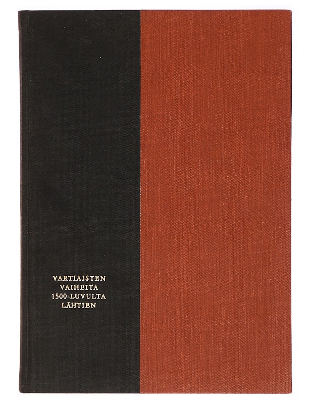 Vartiaisten Vaiheita 1500-luvulta Lähtien - Aarne Vartiainen - Tietokirjat ja oppaat - 10105293853 - 0