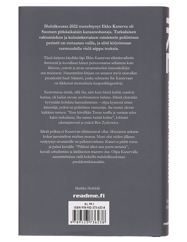 Ike : unohtumaton Ilkka Kanerva - Markku Heikkilä - Elämäkerrat ja muistelmat - 10105293862 - 1