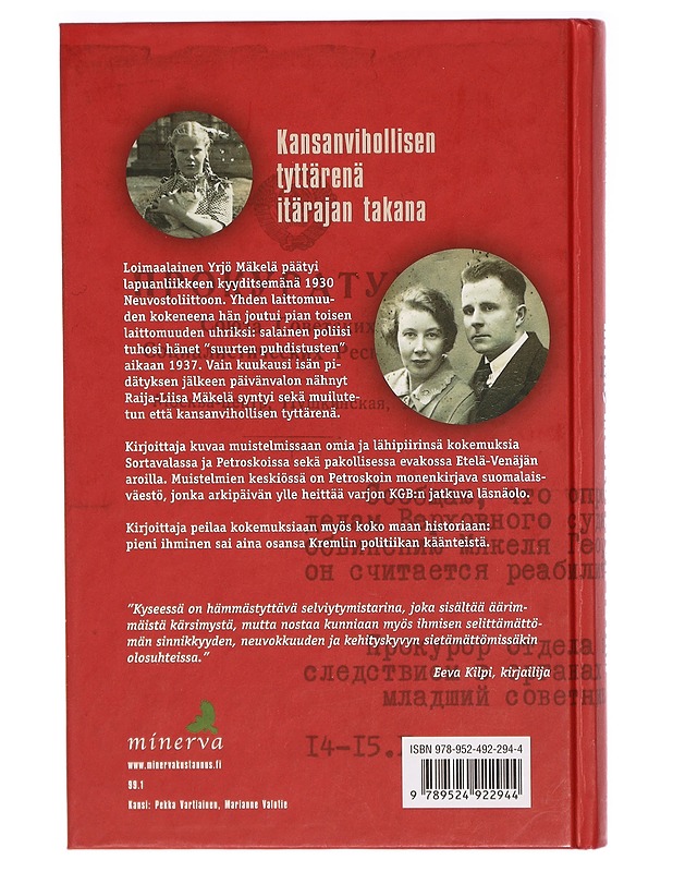 Minä, muilutetun tytär : puoli vuosisataa Neuvostoliitossa - Raija-Liisa Mäkelä - Elämäkerrat ja muistelmat - 10105293865 - 1