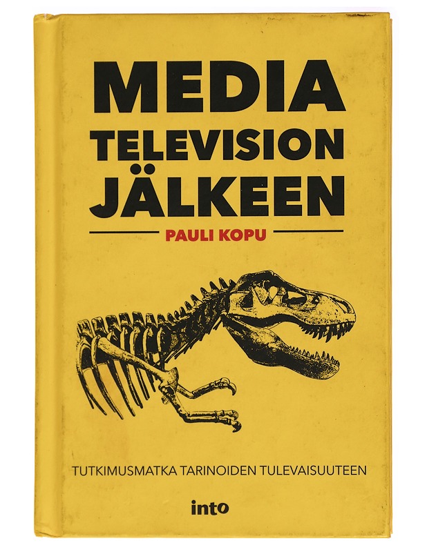 Media television jälkeen : tutkimusmatka tarinoiden tulevaisuuteen - Pauli Kopu - Tietokirjat ja oppaat - 10105293929 - 0