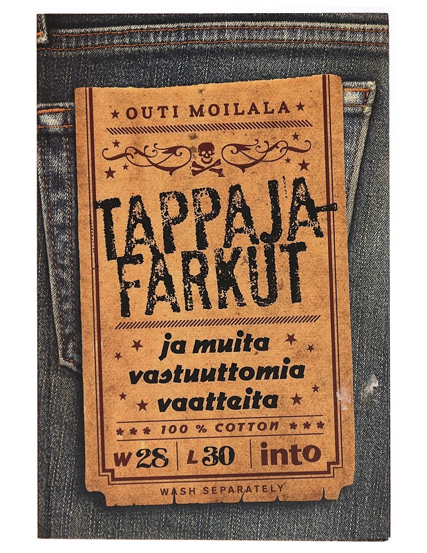 Tappajafarkut ja muita vastuuttomia vaatteita - Outi Moilala - Tietokirjat ja oppaat - 10105293950 - 0