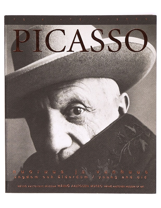 Picasso : nuoruus ja vanhuus = ungdom och ålderdom = young and old - Kaarina Katiskoski - Taide- ja kulttuurikirjat - 10105294237 - 0