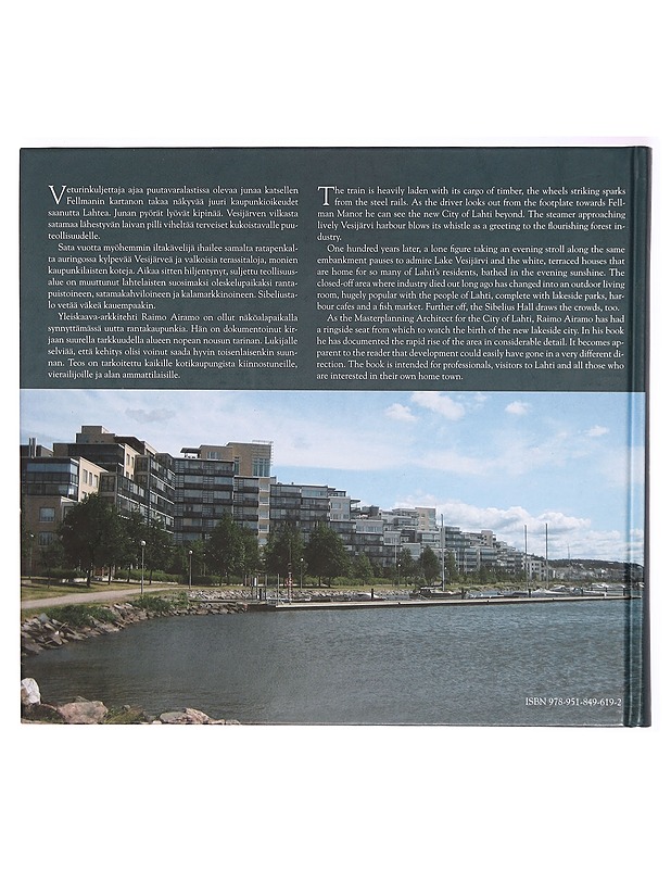 Lahden Ankkuri : rantakaupungin nousu tehtaan raunioista = An Anchor for Lahti : new lakeside city rises from factory ruins - Raimo Airamo - Historiakirjat - 10105294330 - 1