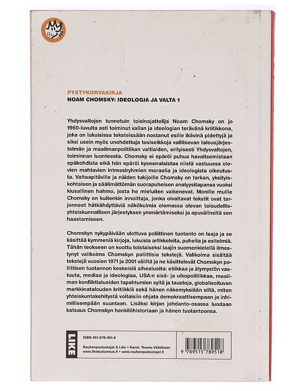 Ideologia ja valta. 1, Ideologiakritiikkiä ja vapauden näkökulmia - Chomsky, Noam - Historiakirjat - 10105294359 - 1