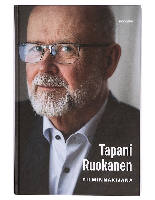 Silminnäkijänä - Tapani Ruokanen - Elämäkerrat ja muistelmat - 10105294408 - 0
