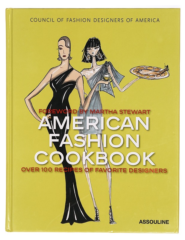 American fashion cookbook : over 100 recipes of favorite designers - Lisa Marsh - Ruokakirjat - 10105294469 - 0
