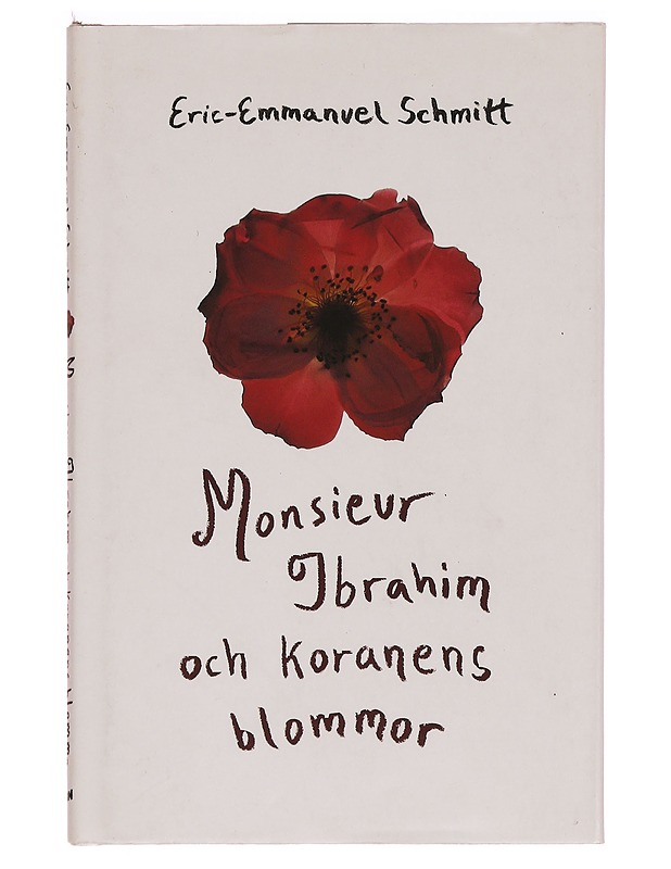 Monsieur Ibrahim och Koranens blommor - Schmitt, Eric-Emmanuel - Romaanit ja novellit - 10105294599 - 0