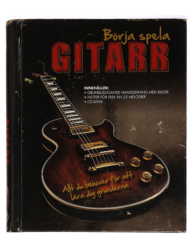 Börja spela gitarr : allt du behöver för att lära dig grunderna - Nick Freeth - Harrastekirjat - 10105294782 - 0