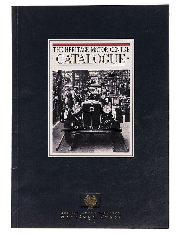 The Heritage Motor Centre Catalogue: 1896 - 1992 - Tietokirjat ja oppaat - 10105294825 - 0