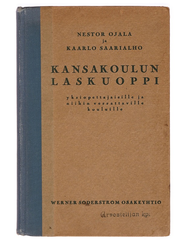 Kansakoulun laskuoppi - Nestor Ojala - Tietokirjat - 10105294916 - 0