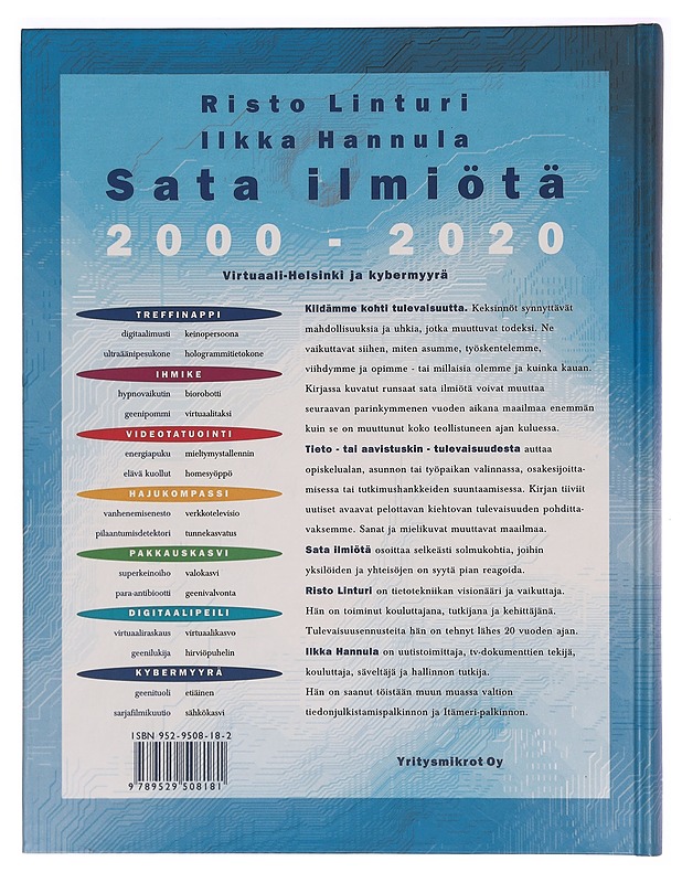 Sata ilmiötä 2000 - 2020 : virtuaali-Helsinki ja kybermyyrä - Ilkka Hannula - Tietokirjat ja oppaat - 10105295132 - 1