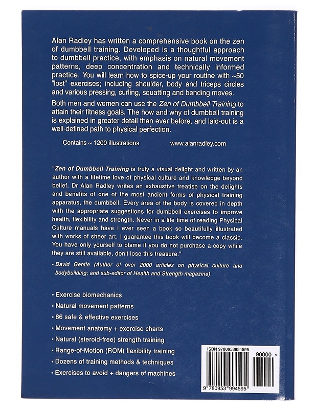 Zen of Dumbbell Training: How to use a Dumbbell for Health, Strength, Figure and Therapy - Alan Stuart Radley - Tietokirjat ja oppaat - 10105295309 - 1