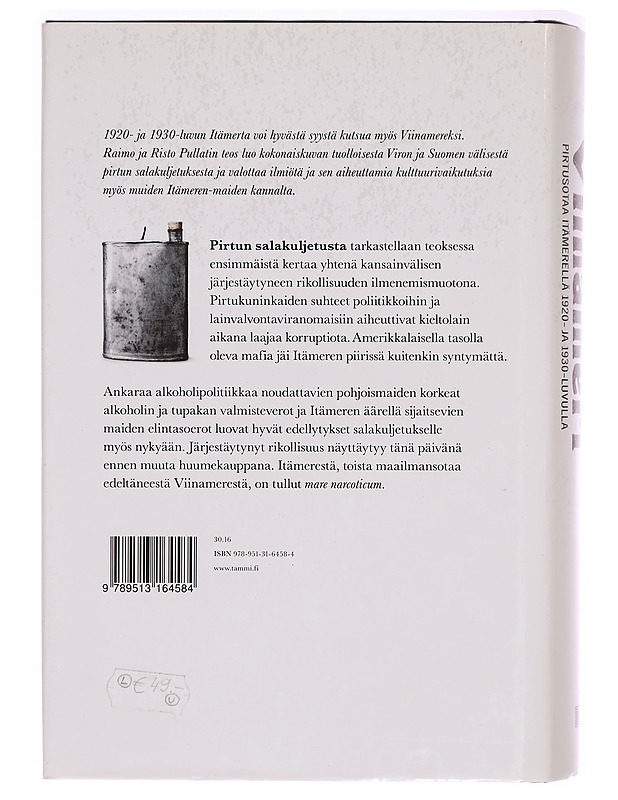 Viinameri : pirtusotaa Itämerellä 1920- ja 1930-luvulla - Pullat, Raimo - Historiakirjat - 10105295377 - 1