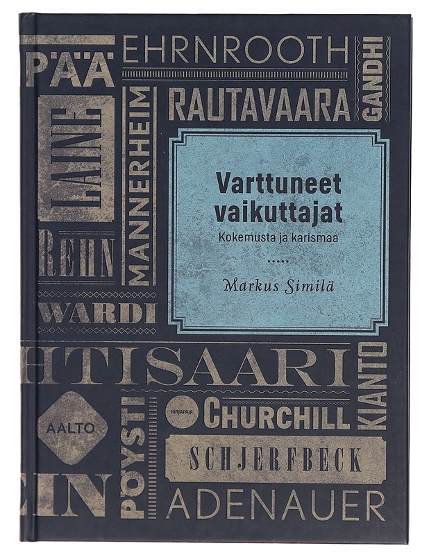 Varttuneet vaikuttajat : kokemusta ja karismaa - Markus Similä - Elämäkerrat ja muistelmat - 10105295524 - 0
