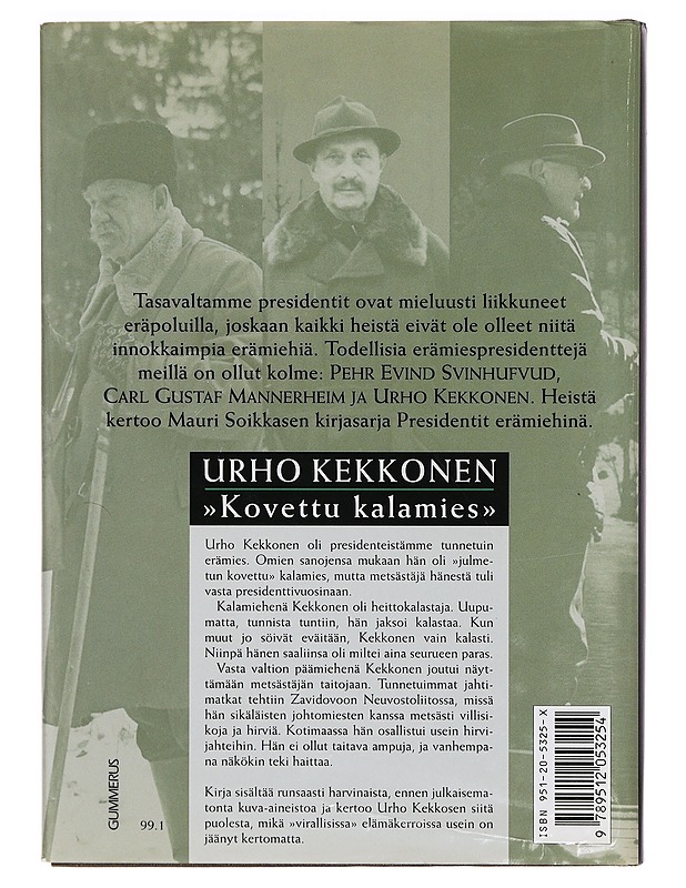 Urho Kekkonen: Kovettu Kalamies - Mauri Soikkanen - Tietokirjat - 10105295705 - 1