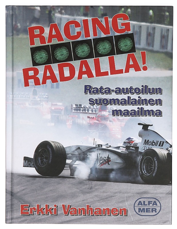 Racing - radalla : rata-autoilun suomalainen maailma - Erkki Vanhanen - Tietokirjat ja oppaat - 10105295753 - 0