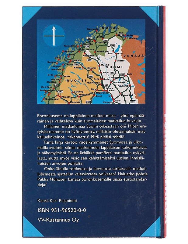 Matkailija poronkusemalla - Pekka Muhonen - Elämäkerrat ja muistelmat - 10105295769 - 1