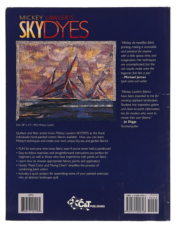 Skydyes : a visual guide to fabric painting - Mickey Lawler - Tietokirjat ja oppaat - 10105295845 - 1