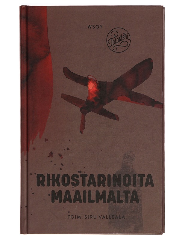Rikostarinoita maailmalta - Valleala, Siru - Tietokirjat - 10105296059 - 0