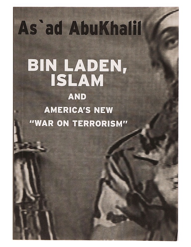 Bin Laden, Islam and America's New "War on Terrorism" - As'ad AbuKhalil - Historiakirjat - 10105296263 - 0
