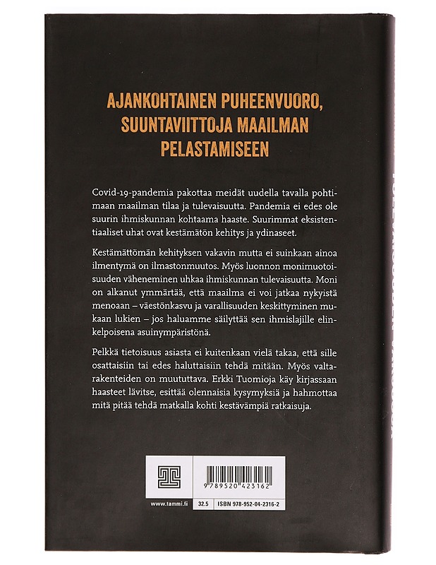 Tulevaisuuden varjossa : selviääkö ihmiskunta? - Erkki Tuomioja - Tietokirjat - 10105296281 - 1