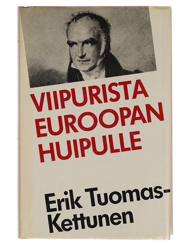 Viipurista Euroopan huipulle - Erik Tuomas-Kettunen - Elämäkerrat ja muistelmat - 10105296285 - 0