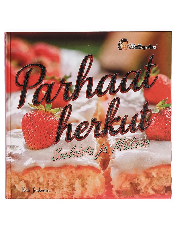 Hellapoliisin parhaat herkut - Kati Jaakonen - Kirja lahjaksi - 10105296312 - 0