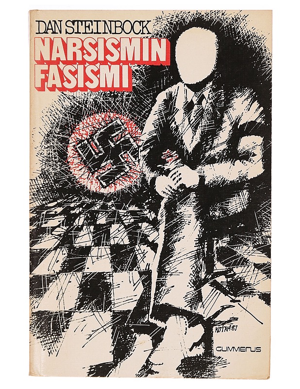 Narsismin fasismi - Dan Steinbock - Tietokirjat ja oppaat - 10105296342 - 0