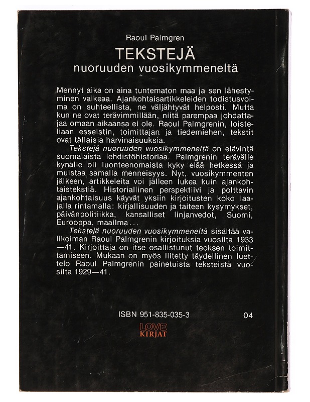 tekstejä nuoruuden vuosikymmeneltä - Raoul Palmgren - Tietokirjat ja oppaat - 10105296349 - 1