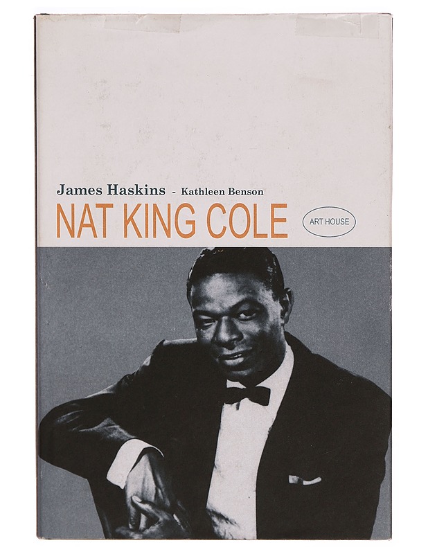 Nat King Cole - Haskins, James - Elämäkerrat ja muistelmat - 10105296400 - 0
