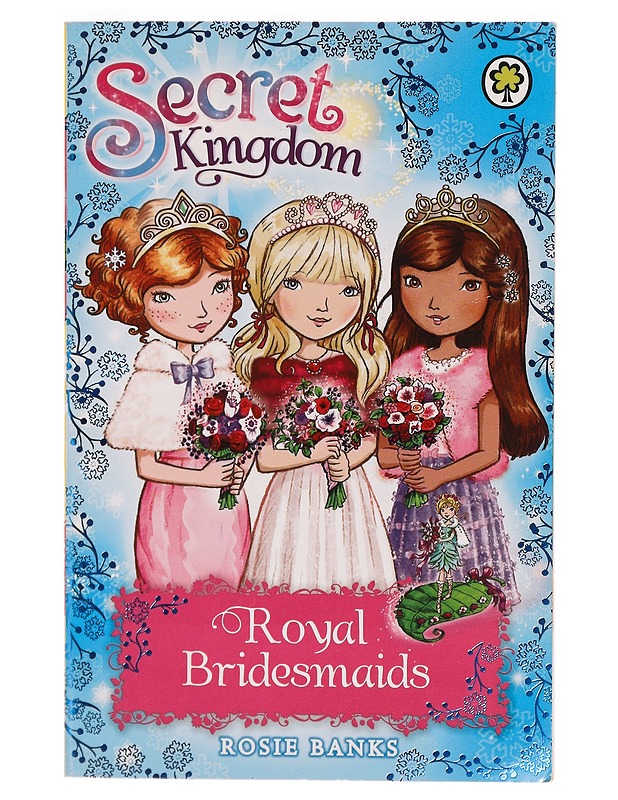 Secret kingdom: Royal bridesmaids - Rosie Banks - Lastenkirjat - 10105296493 - 0