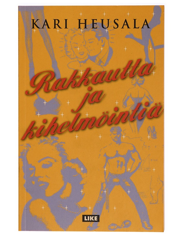 Rakkautta ja kihelmöintiä - Kari Heusala - Tietokirjat ja oppaat - 10105296655 - 0
