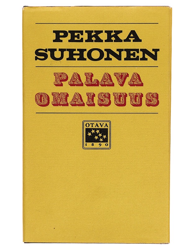 Palava omaisuus - Pekka Suhonen - Runot ja näytelmät - 10105296667 - 0