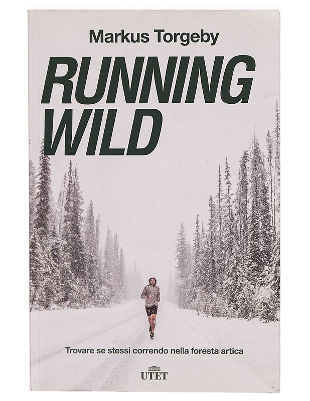 Running wild - Markus Torgeby - Elämäkerrat ja muistelmat - 10105296715 - 0