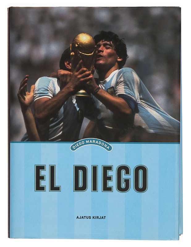Diego Armando Maradona : El Diego - Daniel Arcucci - Elämäkerrat ja muistelmat - 10105296785 - 0