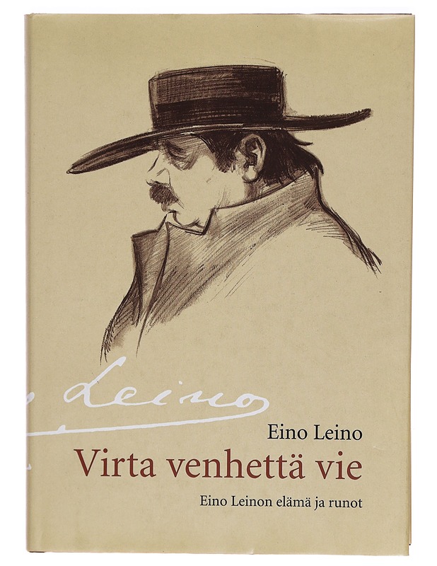 VIRTA VENHETTÄ VIE : EINO LEINON ELÄMÄ JA RUNOT - LEINO, EINO - Runot ja näytelmät - 10105296833 - 0