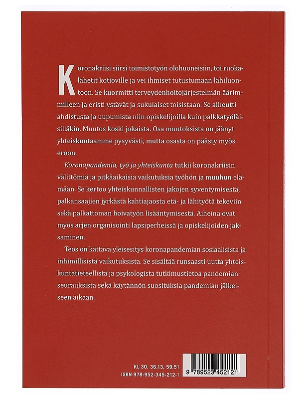Koronapandemia, työ ja yhteiskunta : muuttuiko Suomi? - Anne Mäkikangas - Tietokirjat ja oppaat - 10105296871 - 1
