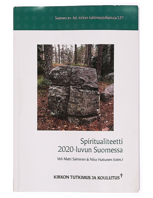 Spiritualiteetti 2020-luvun Suomessa - Veli-Matti Salminen - Tietokirjat ja oppaat - 10105297056 - 0