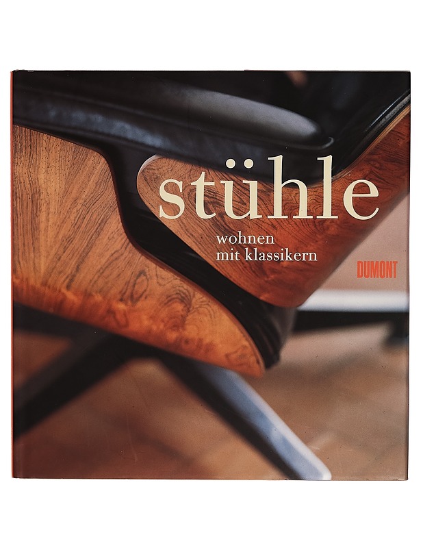 Stu?hle: Wohnen Mit Klassikern - Elizabeth Wilhide - Tietokirjat ja oppaat - 10105297067 - 0