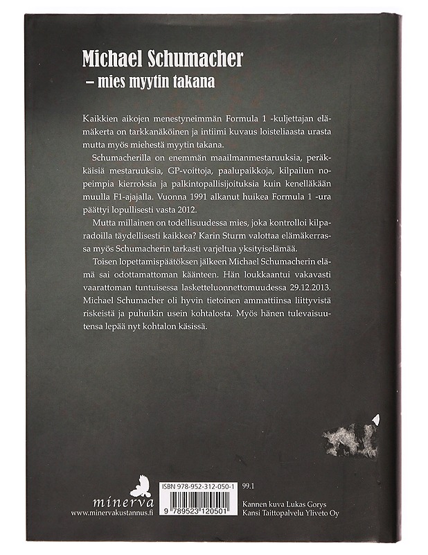 Michael Schumacher : elämäkerta - Sturm, Karin - Elämäkerrat ja muistelmat - 10105297115 - 1