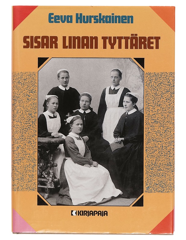 Sisar Linan tyttäret - Eeva Hurskainen - Tietokirjat - 10105297121 - 0