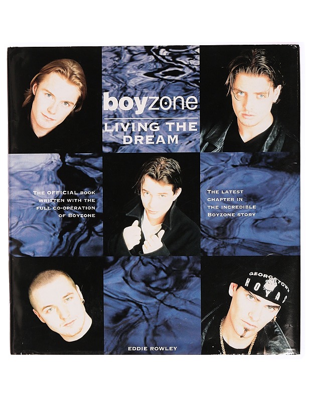 Boyzone: Living the dream - Eddie Rowley - Musiikki- ja elokuvakirjat - 10105297245 - 0