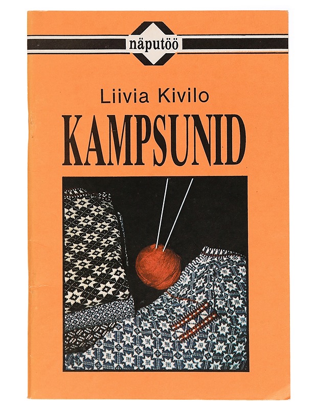 Kampsunid - Liivia Kivilo - Tietokirjat ja oppaat - 10105297264 - 0