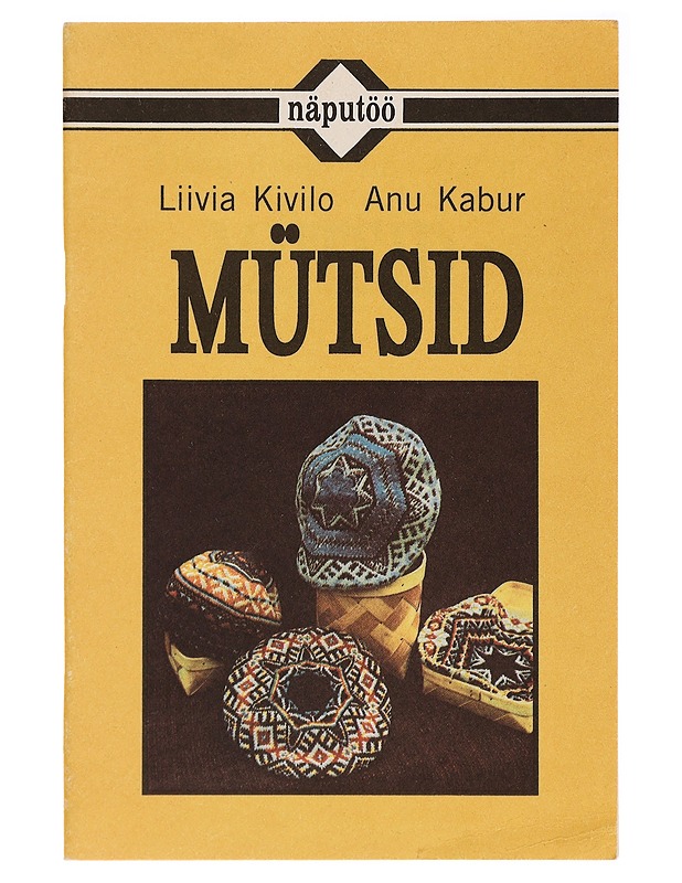 Mütsid - Liivia Kivilo - Tietokirjat ja oppaat - 10105297278 - 0