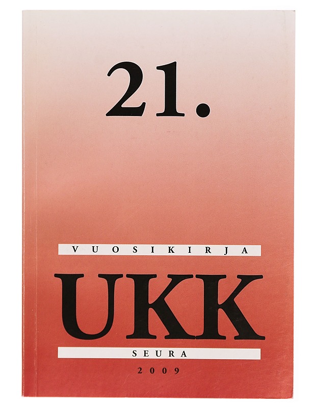 UKK-seura vuosikirja 2009 #21 - Lehdet - 10105297272 - 0
