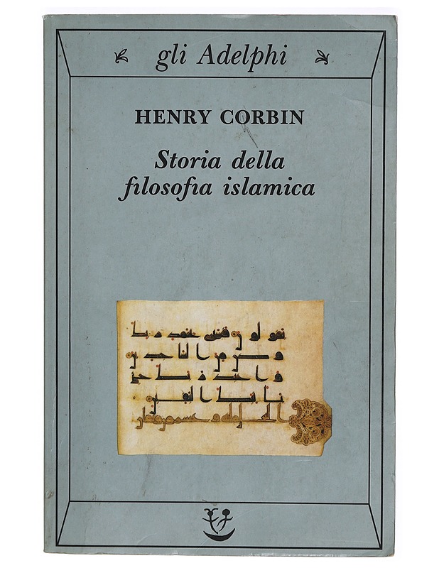Storia della filosofia islamica - Henry Corbin - Tietokirjat ja oppaat - 10105297287 - 0