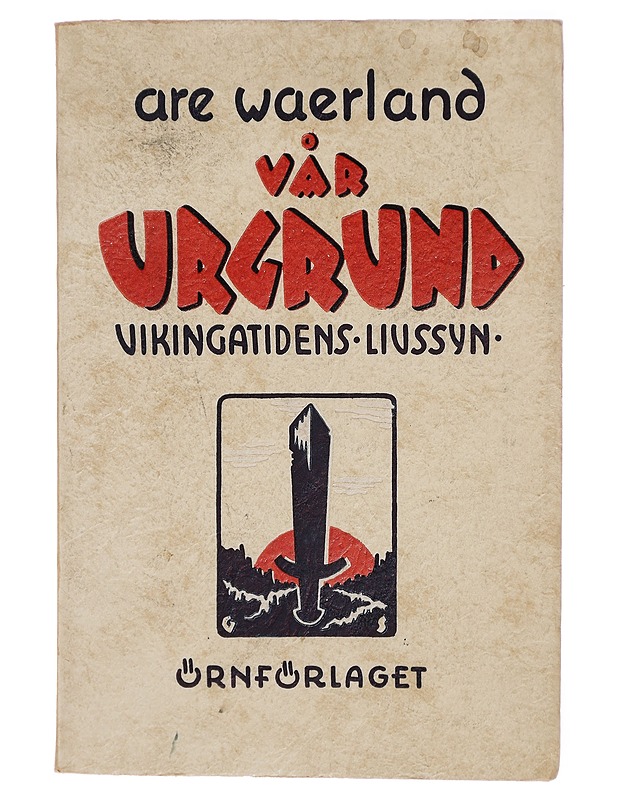 Vår urgrund : vikingatidens livssyn - Are Waerland - Historiakirjat - 10105297590 - 0