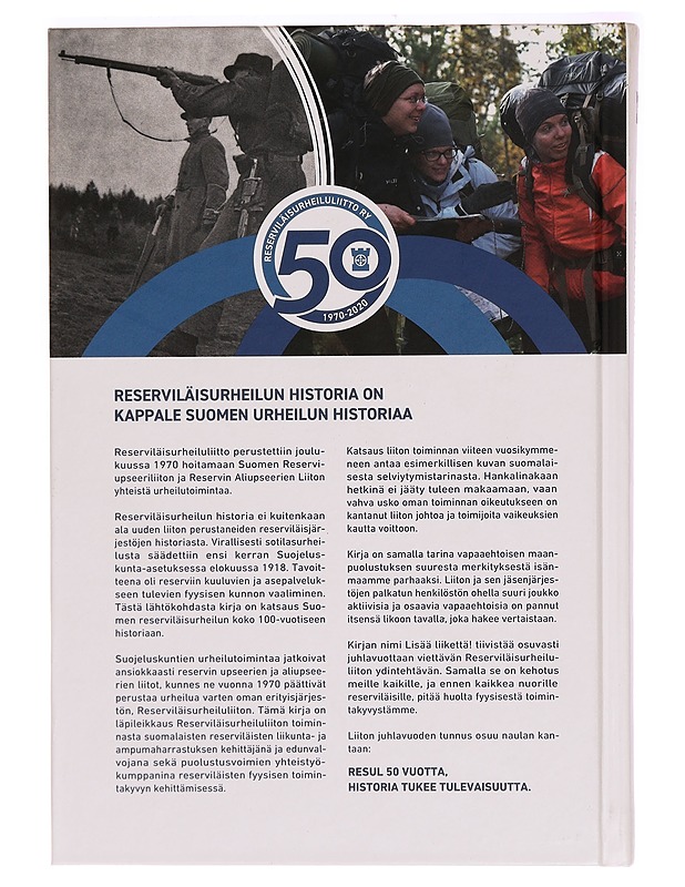 Lisää liikettä! : Reserviläisurheiluliitto 1970-2020 - Pekka Majuri - Historiakirjat - 10105297589 - 1