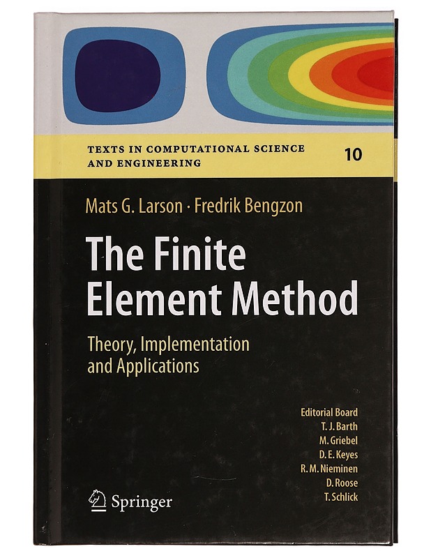The finite element method : theory, implementation, and applications - Larson, Mats G. - Tietokirjat ja oppaat - 10105297641 - 0